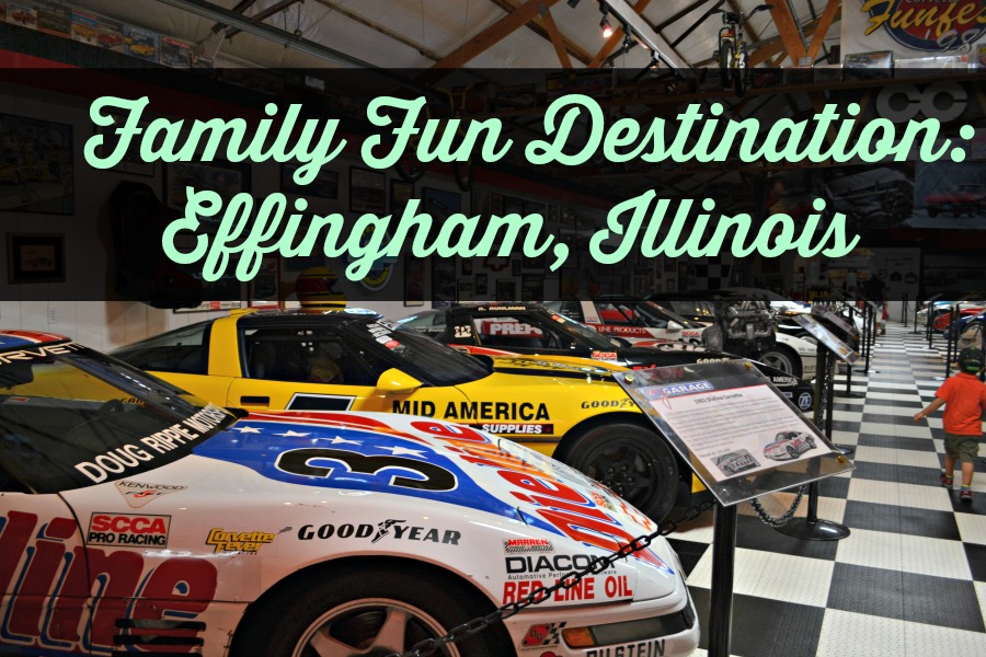 Family Fun Destination Effingham, Illinois O the Places We Go