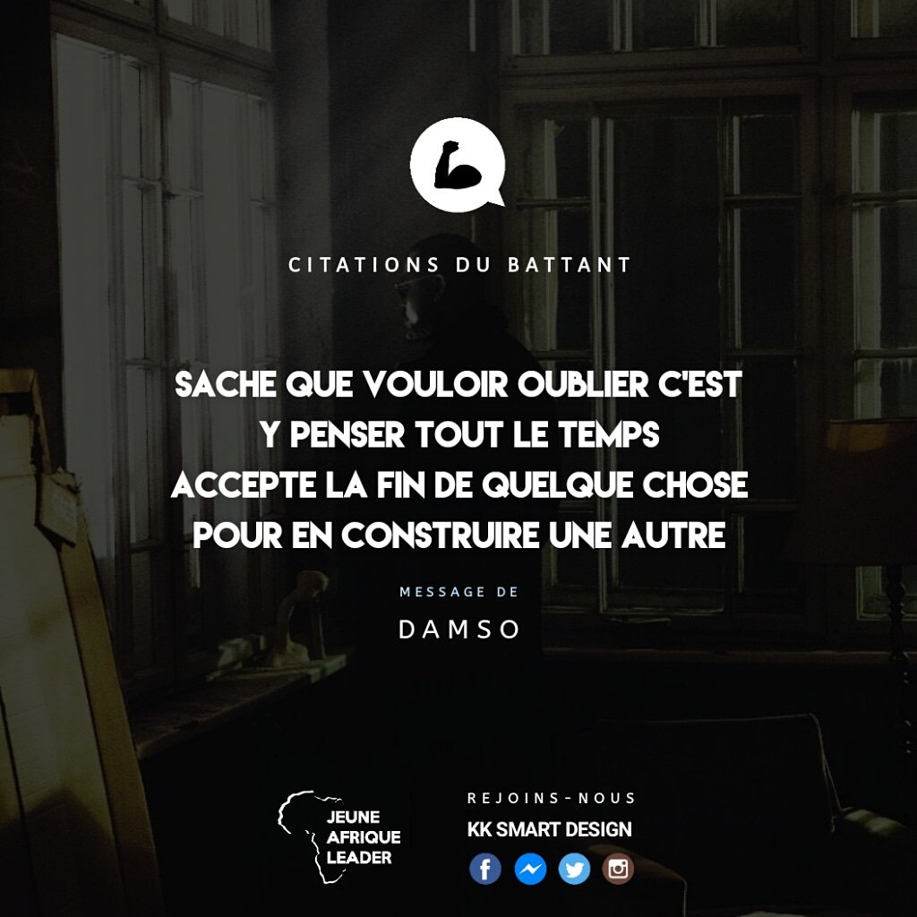 Mais aux âmes bien nées la valeur n'attend pas le nombre . Citations Du Battant On Twitter Know That Wanting To Forget Is Thought About It All The Time Accept The End Of Something To Build Another Thedamso Damso Motivation Leadership Citation Battant Battante