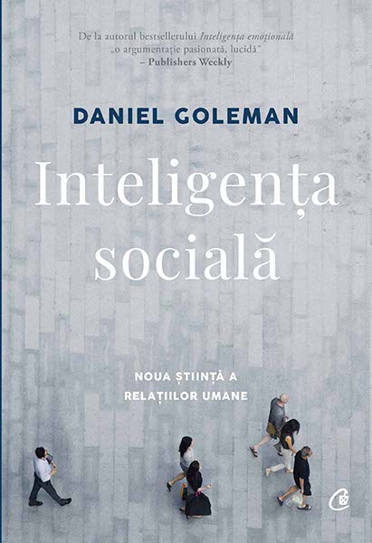 Inteligenta Sociala Daniel Goleman Pdf Carte Online
