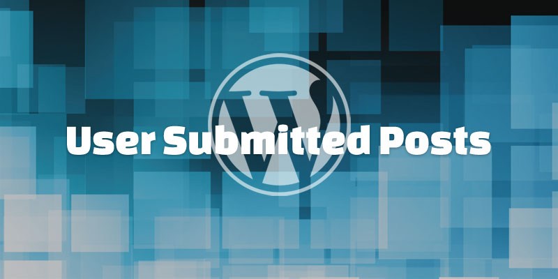 Con estas herramientas ✓puedes ahorrar tiempo en tareas de revisión y los usuarios . Wordpress Plugin User Submitted Posts Perishable Press