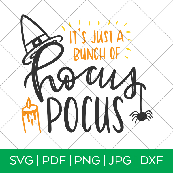 In a world full of basic witches be a sanderson or hocus pocus disney not so scary halloween party disney vinyl halloween iron on 4 shirt. Paper Craft Supplies Tools Its Just A Bunch Of Hocus Pocus Svg Halloween Svg Silhouette Print Vinyl Cricut Cutting Svg T Shirt Design Quote Svg Handlettered Svg