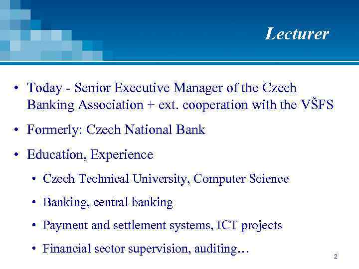 Audit 2015 Lectures Summer Semester 2015 Regularly Tuesday