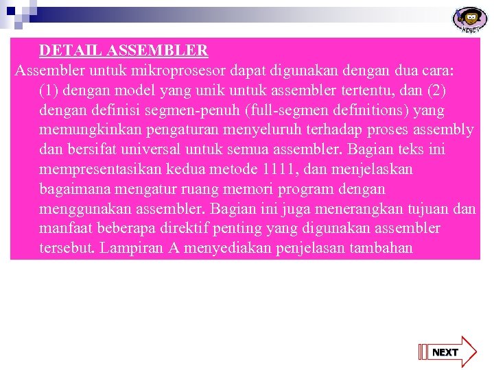 Keunggulan dari program dalam bahasa assembly terhadap program dalam bahasa mesin adalah program. Instruksi Perpindahan Data Miscellaneous Tak Perlu Bingung Dengan