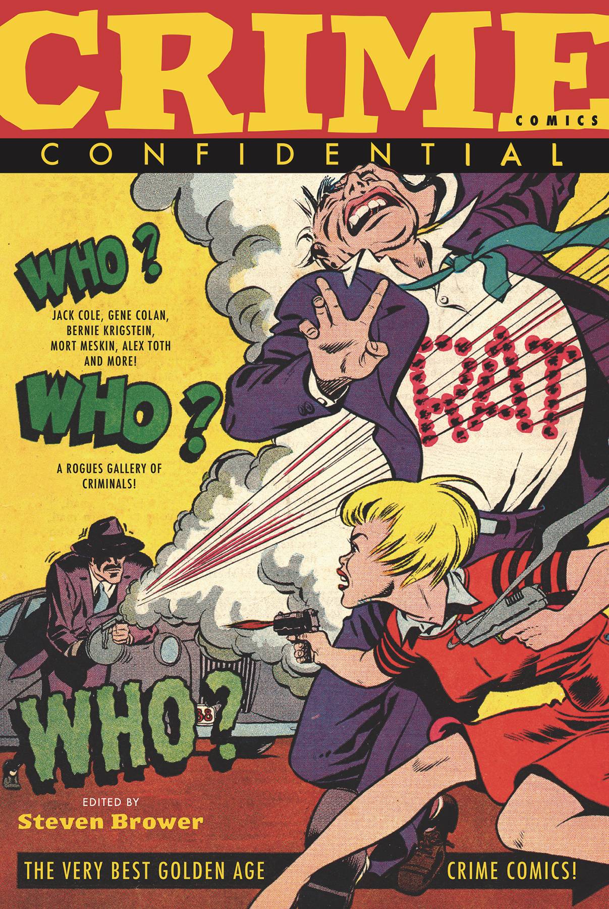 Famous for marvel comics, star wars, star trek, transformers, ghost busters, halo, g.i. JAN210436 - CRIME COMICS CONFIDENTIAL TP - Previews World