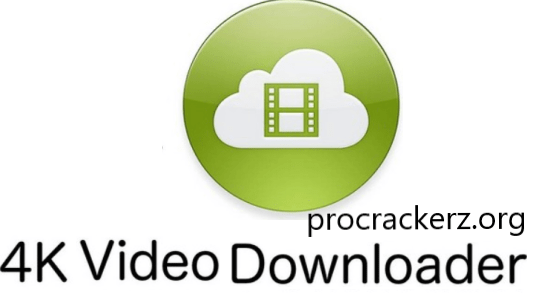 4k Video Downloader 4 15 1 4190 Crack License Key Latest 100