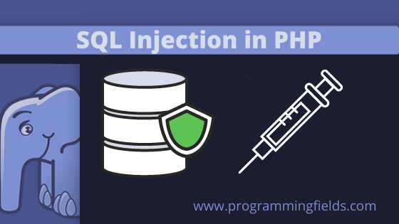 What Is SQL injection and How to Prevent It In PHP