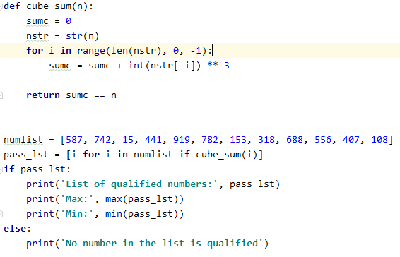 how to input a list of numbers and test if a number is equal to the sum of the cubes of its digits what is the smallest or largest number from the
