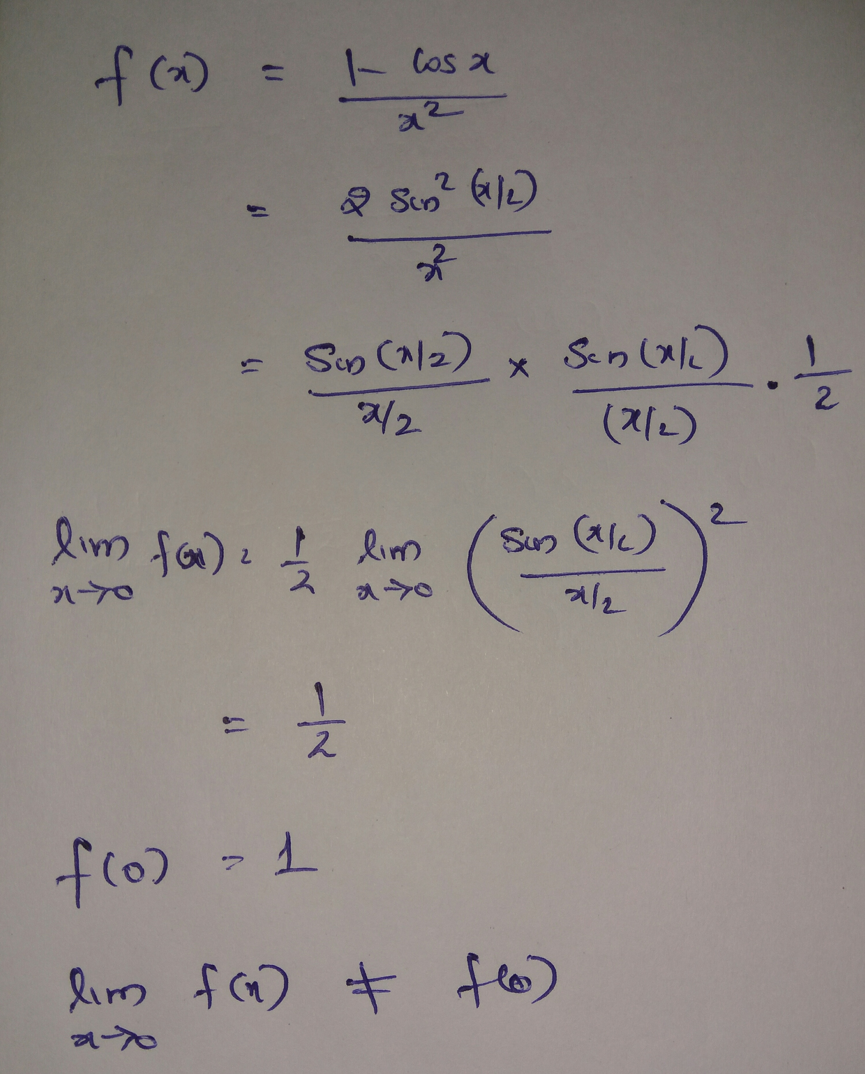 Bagaimana cara menguji kontinuitas fungsi pada x=0 di mana f(x) =1-cosx/x^2,  di mana x tidak = 0 dan f(x) =1, di mana x=0 - Quora