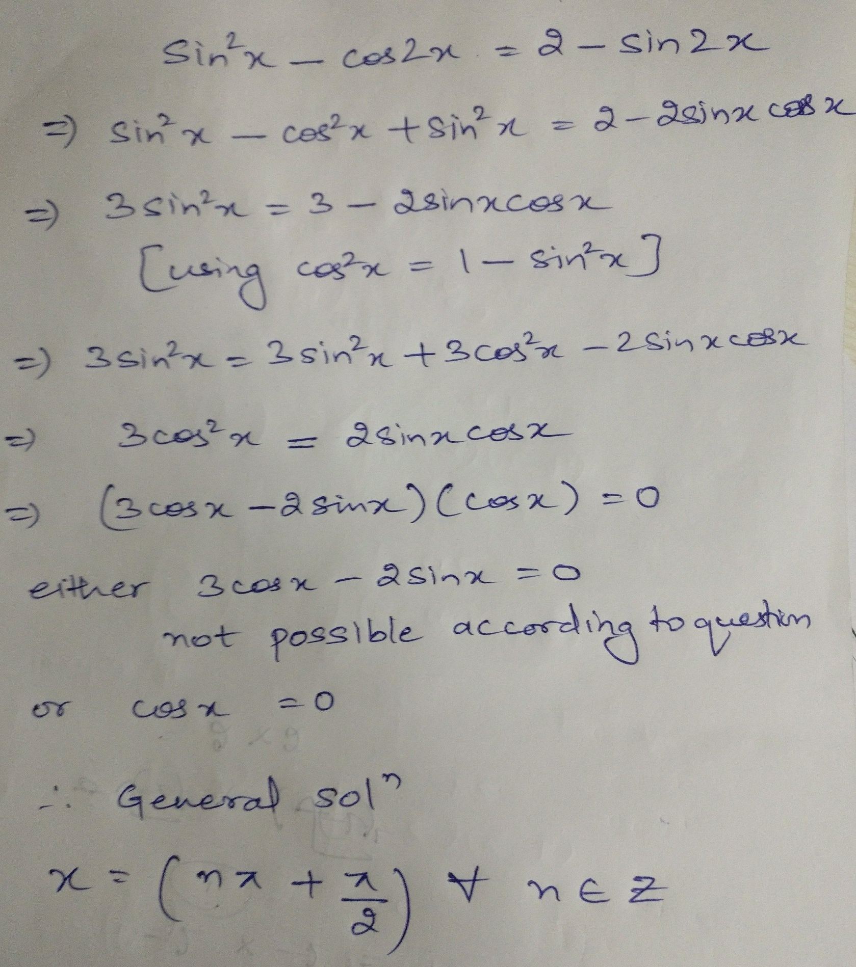 Apa solusi umum dari sin^2(x) - cos(2x) = 2 - sin(2x) jika 3cosx tidak sama  dengan 2sin x? - Quora