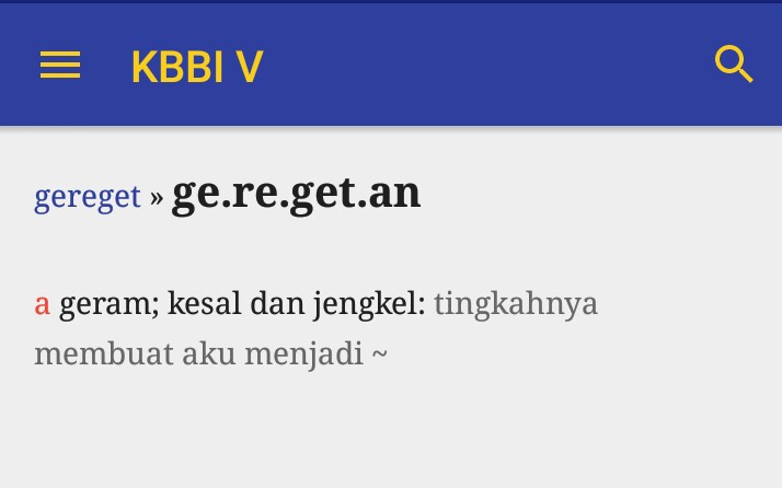 What does &lsquo;gregetan&rsquo; mean in English from the Indonesian language? - Quora