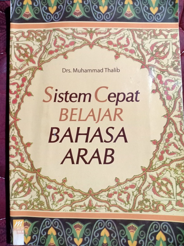 Terlebih bagi anda yang ingin . Apa Buku Buku Sumber Belajar Learning Resources Terbaik Untuk Belajar Bahasa Arab Quora