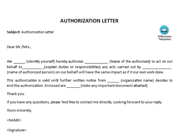 Authorization Letter To Allow Me To Talk To An Attorney On Behalf Of My Family Member - What Is The Authorization Letter To Act On My Behalf Quora