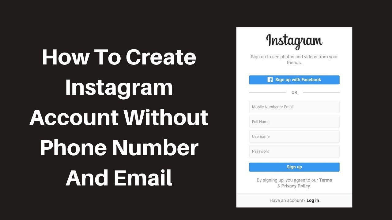 Here are the basic steps you need to take to sign up for an email account. How To Sign Up For A New Instagram Account Without My Phone Number Or Email Quora