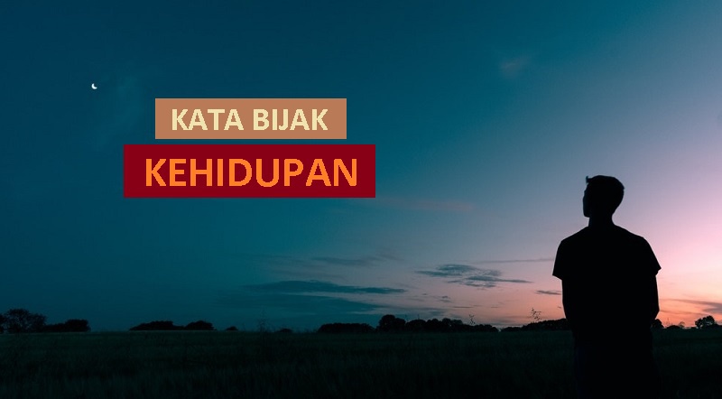 Sebutkan kata bijak atau motivasi yang kamu ingat dan kamu terapkan sampai  sekarang? - Quora