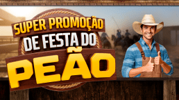 Super Promoção de Festa do Peão