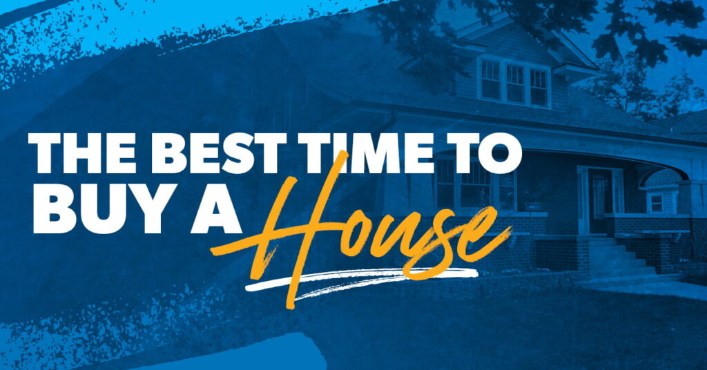 When Is the Best Time to Buy a House?