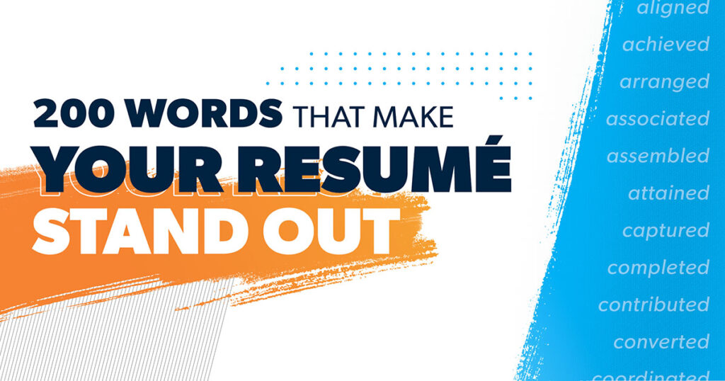 200 Resumé Words That Make Your Resumé Stand Out