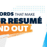 200 Resumé Words That Make Your Resumé Stand Out 200 Resumé Words That Make Your Resumé Stand Out