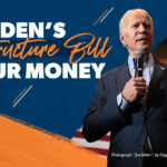 Biden Infrastructure Plan: How It Affects You and Your Money