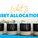 What Is Asset Allocation? – Ramsey