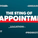How to Deal With Disappointment How to Deal With Disappointment