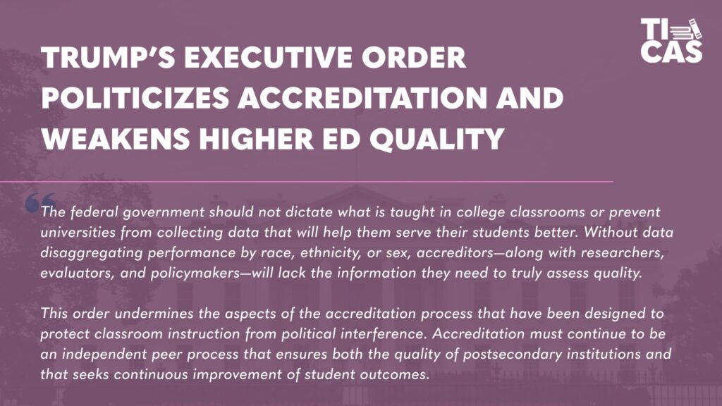 TICAS Condemns Effort to Politicize Accreditation and Weaken Higher Education Quality