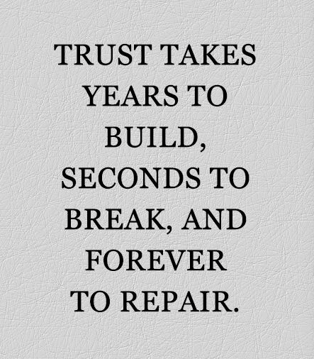 No matter how honest they were to you, a single lie is enough to break your trust, forever. Short Quotes About Trust Issues Positive Quotes