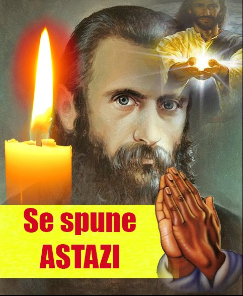 Rugaciunea Pe Care Parintele Arsenie Boca O Spunea In Fiecare Sambata Dimineata Spune O Astazi Si Domnul Va Fi Cu Tine Radio Fx Net