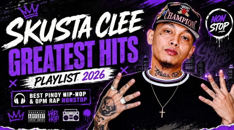 Skusta Clee Greatest Hits Playlist 2026 🎧 Best Pinoy Hip-Hop & OPM Rap Nonstop