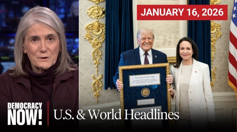Top U.S. & World Headlines — January 16, 2026