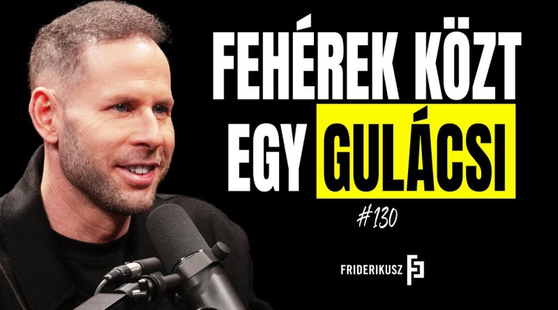 FEHÉREK KÖZT EGY GULÁCSI /// Friderikusz Podcast 130.