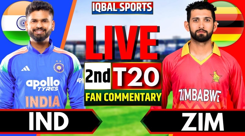🔴India vs Zimbabwe, 2nd T20 Fan Commentary | Live Cricket Match Today | IND vs ZIM | Iqbal Sports