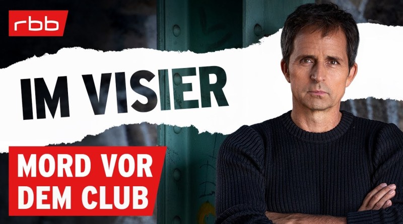 Mord an “Locke” – Tod eines Türstehers | Im Visier | True-Crime-Podcast