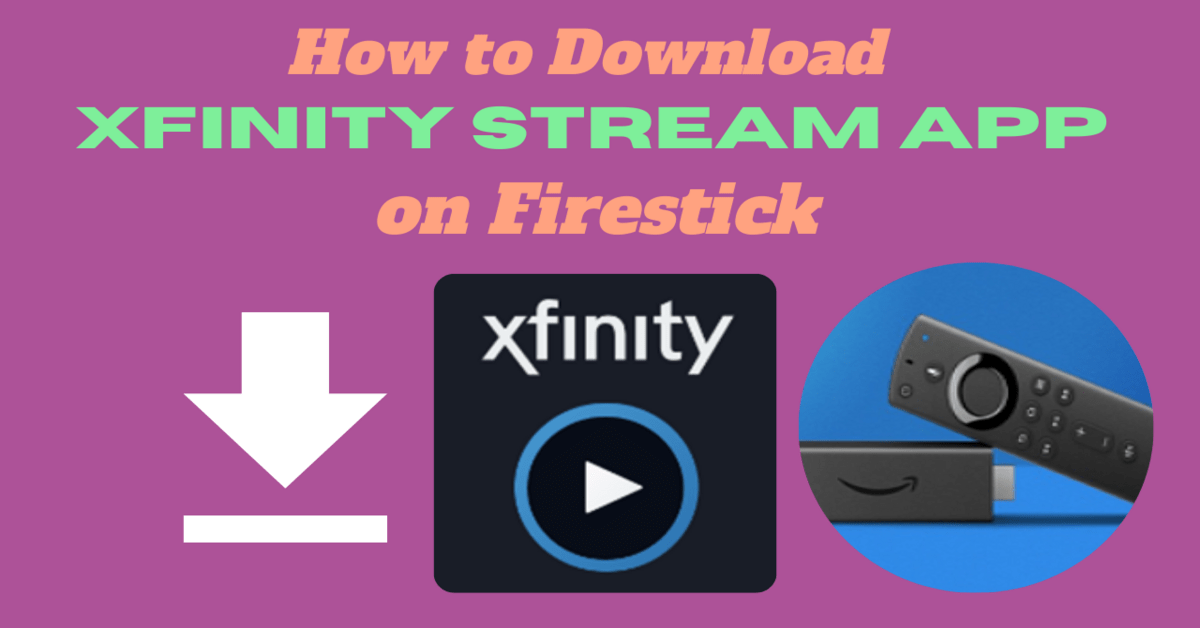 xfinity with firestick
