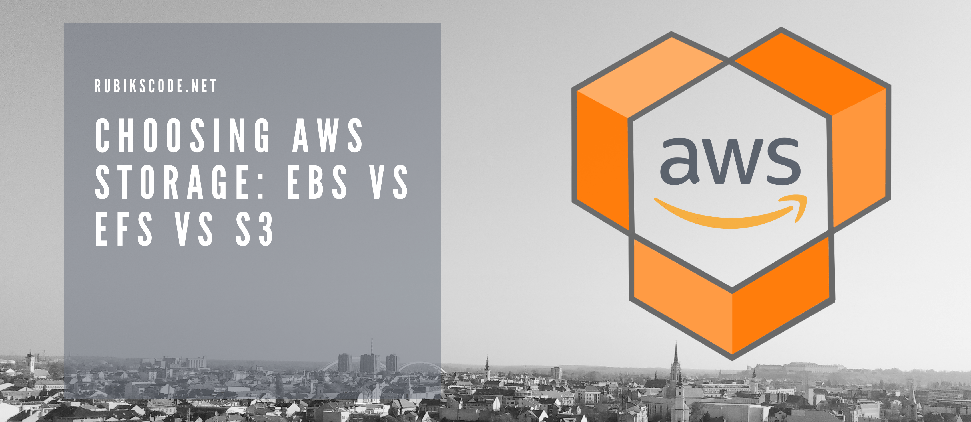 Choosing AWS Storage EBS vs EFS vs S3