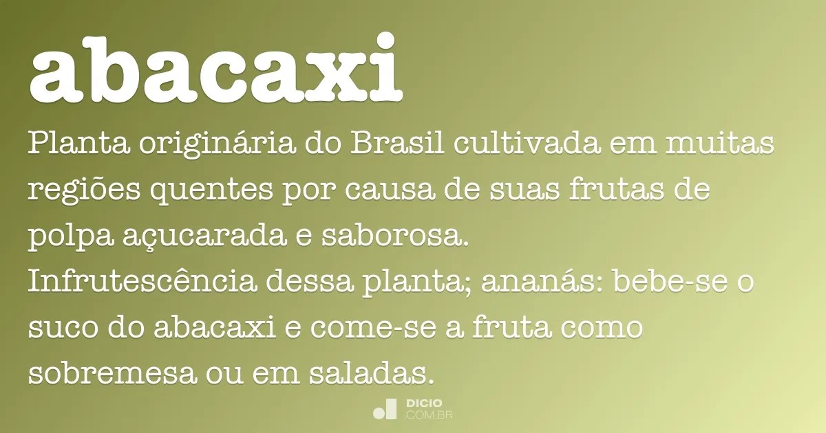 Make milanesa napolitana, an argentinian favorite. Abacaxi - Dicio, DicionÃ¡rio Online de PortuguÃªs