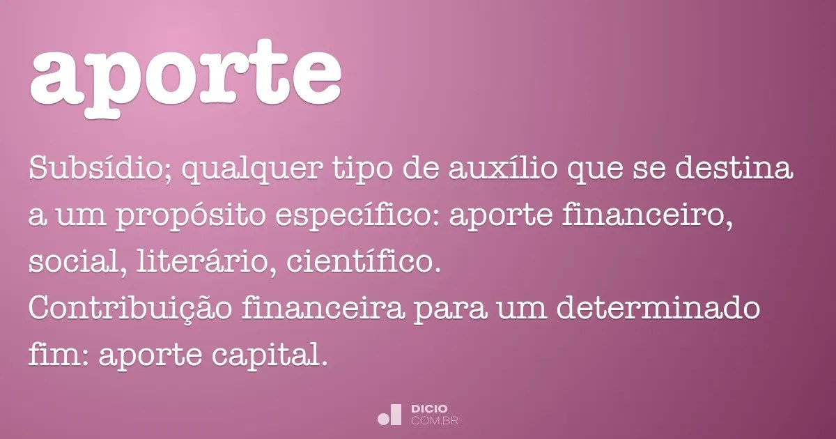 Unidade tem capacidade para atender 208 crianças de 0 a 5 anos. Aporte - Dicio, DicionÃ¡rio Online de PortuguÃªs