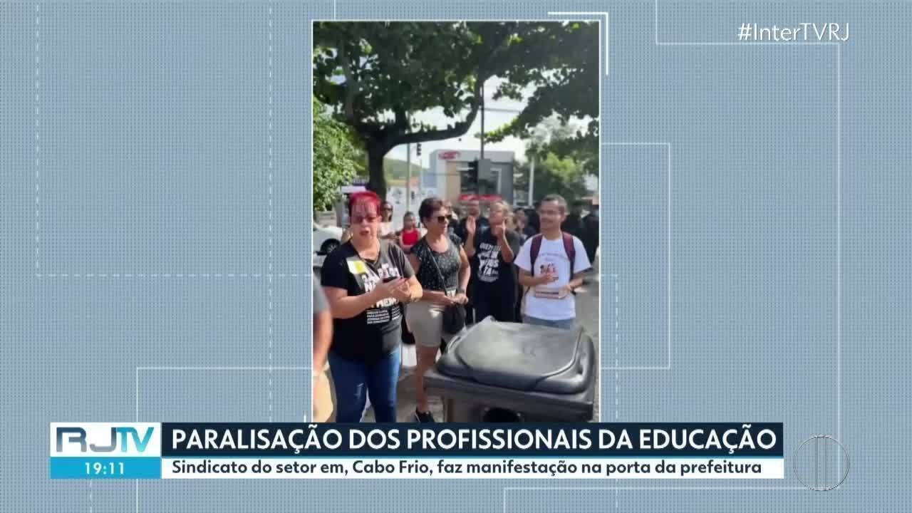 Profissionais da Educação de Cabo Frio fazem paralisação de 24 horas e protestam por reajuste salarial | Região dos Lagos
