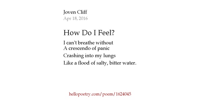 These 14 essential poems are classics of the english language, works full of lines that linger in the memory and shape thoughts. How Do I Feel? by Joven Rosencrantz - Hello Poetry