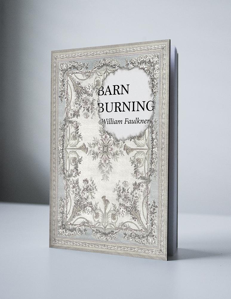 Does reveal a central issue in the story, as jane hiles suggests in her interpretation. "Barn Burning" by William Faulkner | Skillshare Student
