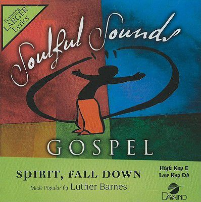 With lifted hands and with. Luther Barnes Spirit Fall Down - BARN