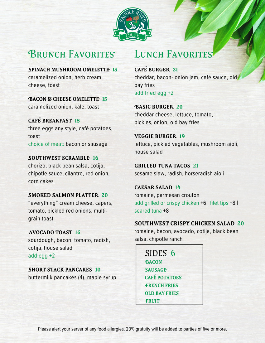 We just wish they were. Menu Saddle River Cafe