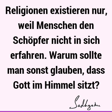 Gott Zitate Gott Spruche Aphorismen Bildzitate