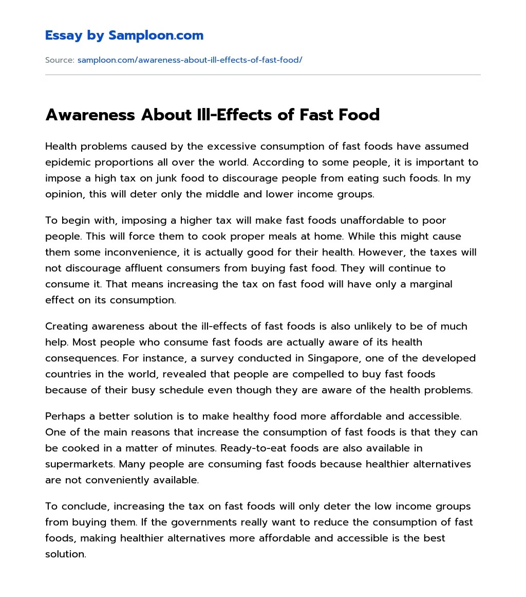 It is usually less expensive than other types of food, . Awareness About Ill Effects Of Fast Food Free Essay Sample On Samploon Com