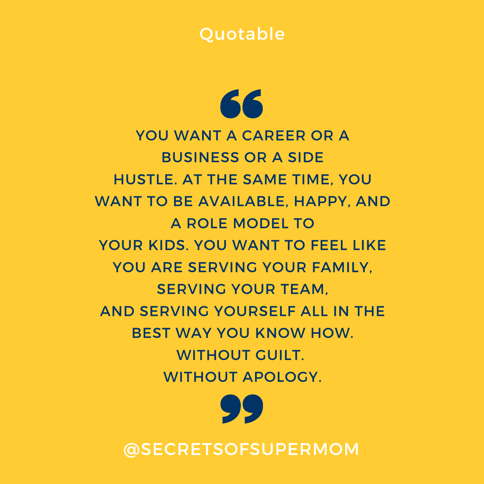 Supermom Quotes from the book Secrets of Supermom