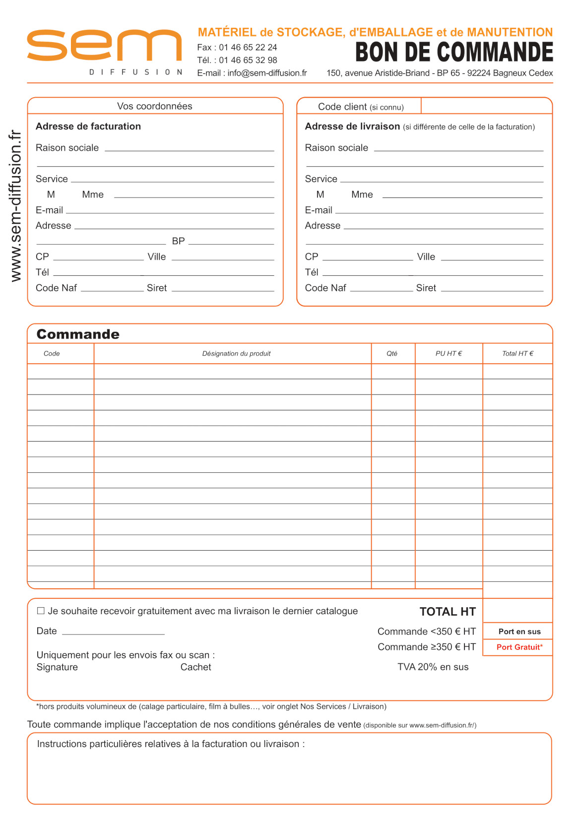 Merci de nous le transmettre à l'adresse mail suivante : Bon de commande