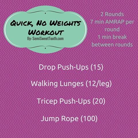 Semi-Sweet Tooth - 15 Minute, No Weights Workout