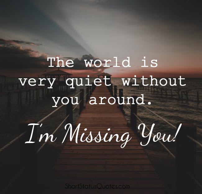 Repeat these motivational quotes from maya angelou, diane sawyer and more to stay inspired and get through anything. Miss You Status Captions And Messages Touchy Miss You Quotes