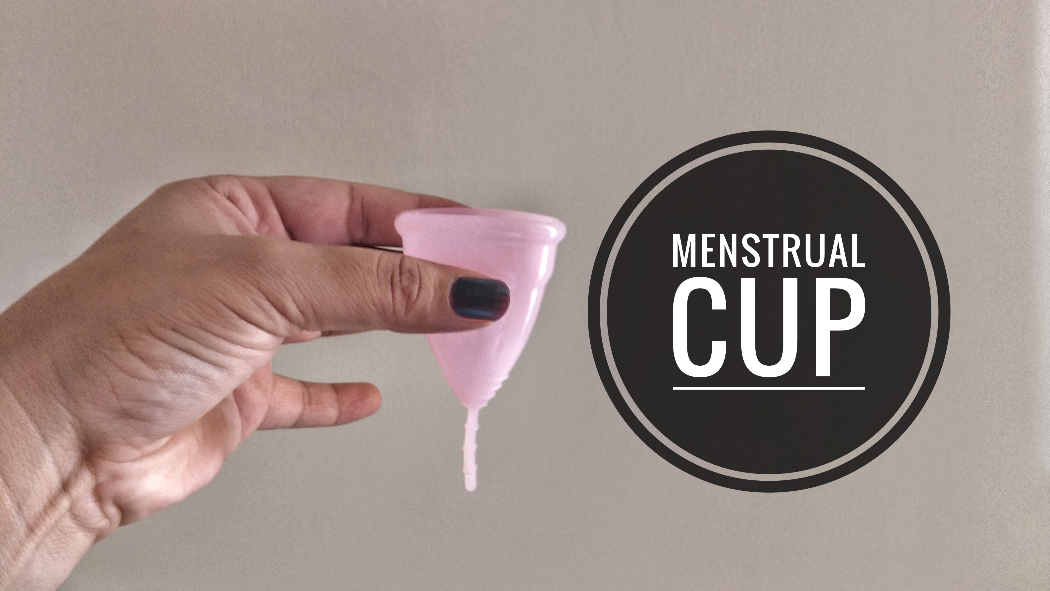 Why I am totally in love with Menstrual Cup Life and Its Experiments