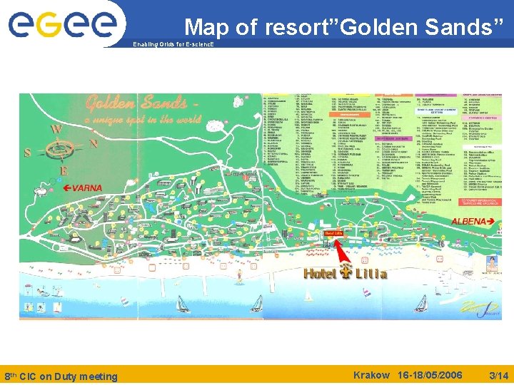 Enabling Grids For Escienc E Welcome To The